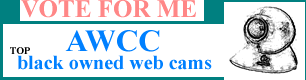 VOTE FOR ME@Black Owned Web Cams 